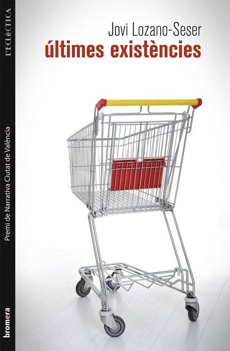 ÚLTIMES EXISTÈNCIES | 9788490260494 | LOZANO SESER, JOVI | Llibreria La Gralla | Librería online de Granollers