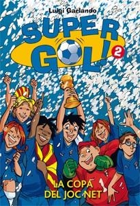 SUPERGOL 2. LA COPA DEL JOC NET | 9788424643379 | GARLANDO, LUIGI | Llibreria La Gralla | Librería online de Granollers