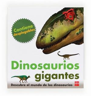 DINOSAURIOS GIGANTES | 9788467556698 | Llibreria La Gralla | Llibreria online de Granollers