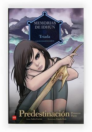 TRIADA PREDESTINACION 1 PARTE (MEMORIAS IDHÚN,8) | 9788467556940 | GALLEGO, LAURA | Llibreria La Gralla | Llibreria online de Granollers