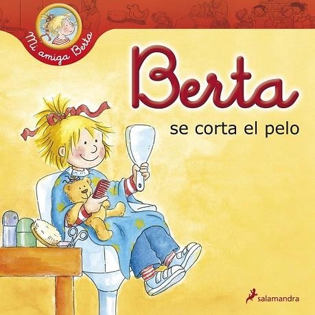 BERTA SE CORTA EL PELO | 9788498384918 | SCHNEIDER, LIANE | Llibreria La Gralla | Llibreria online de Granollers