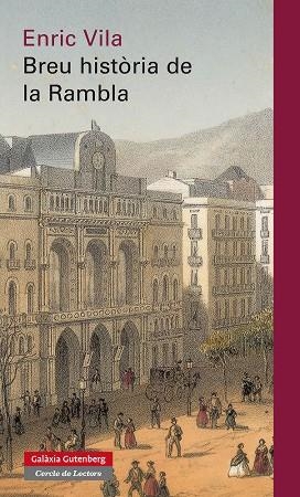 BREU HISTÒRIA DE LA RAMBLA | 9788415472612 | VILA, ENRIC | Llibreria La Gralla | Librería online de Granollers