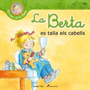 BERTA ES TALLA ELS CABELLS, LA | 9788499329703 | SCHNEIDER, LIANE | Llibreria La Gralla | Librería online de Granollers