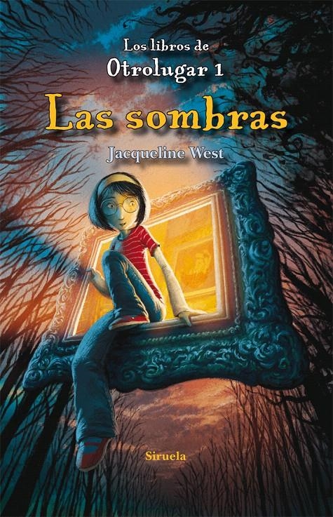 SOMBRAS, LAS (LIBROS DE OTROLUGAR, 1) | 9788498416145 | WEST, JACQUELINE | Llibreria La Gralla | Librería online de Granollers