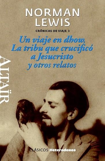 CRONICAS DE VIAJE 3 | 9788493927448 | LEWIS, NORMAN | Llibreria La Gralla | Librería online de Granollers