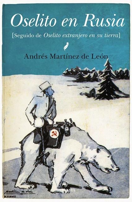 OSELITO EN RUSIA | 9788415338802 | MARTÍNEZ DE LEÓN, ANDRÉS | Llibreria La Gralla | Librería online de Granollers
