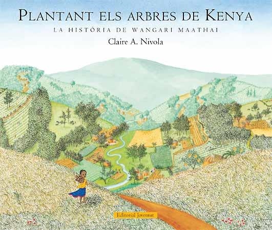 PLANTANT ELS ARBRES DE KENYA | 9788426139375 | NIVOLA, CLAIRE A. | Llibreria La Gralla | Llibreria online de Granollers