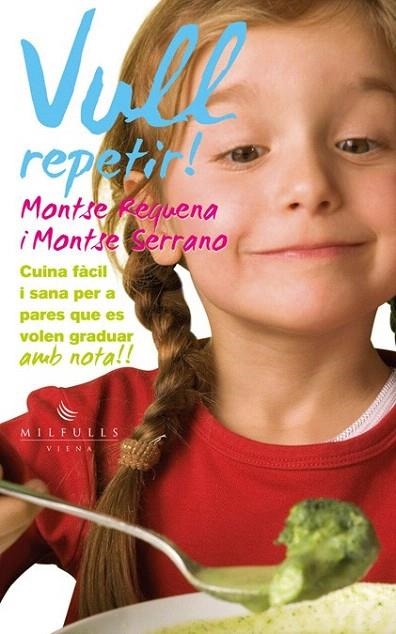 VULL REPETIR! | 9788483307113 | REQUENA, MONTSE/SERRANO, MONTSE | Llibreria La Gralla | Llibreria online de Granollers