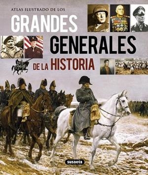 ATLAS ILUSTRADO DE LOS GRANDES GENERALES DE LA HISTORIA | 9788467722956 | Llibreria La Gralla | Librería online de Granollers