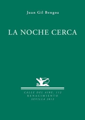 NOCHE CERCA, LA | 9788484727200 | GIL BENGOA, JUAN | Llibreria La Gralla | Librería online de Granollers