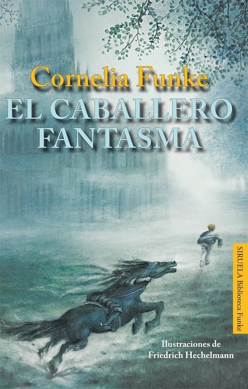 CABALLERO FANTASMA, EL | 9788498416466 | FUNKE, CORNELIA | Llibreria La Gralla | Librería online de Granollers