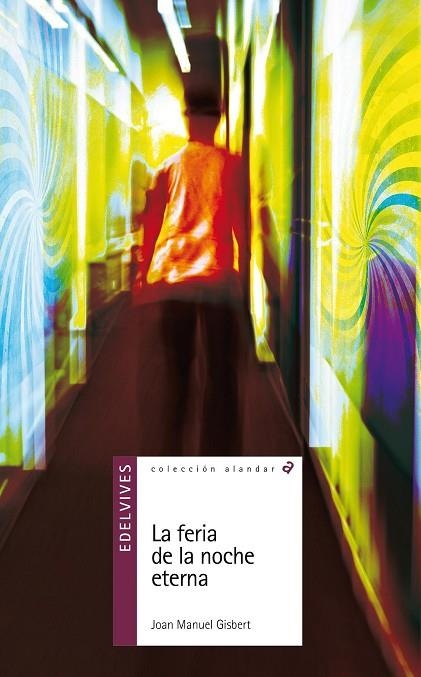 FERIA DE LA NOCHE ETERNA, LA (ALANDAR 130) | 9788426381620 | GISBERT, JOAN MANUEL | Llibreria La Gralla | Librería online de Granollers