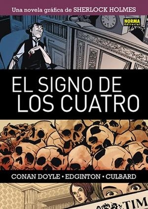 SHERLOCK HOLMES 2 - EL SIGNO DE LOS CUATRO | 9788467909630 | DOYLE, ARTHUR C./EDGINTON, IAN/CULBARD, INJ | Llibreria La Gralla | Llibreria online de Granollers