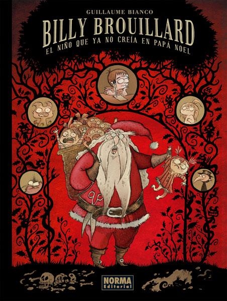 BILLY BROUILLARD - EL NIÑO QUE YA NO CREIA EN PAPA NOEL | 9788467910124 | BIANCO, GUILLAUME | Llibreria La Gralla | Librería online de Granollers