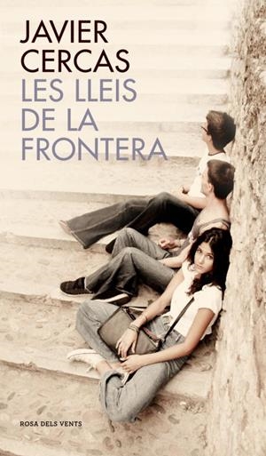 LLEIS DE LA FRONTERA, LES | 9788401388651 | CERCAS, JAVIER | Llibreria La Gralla | Librería online de Granollers