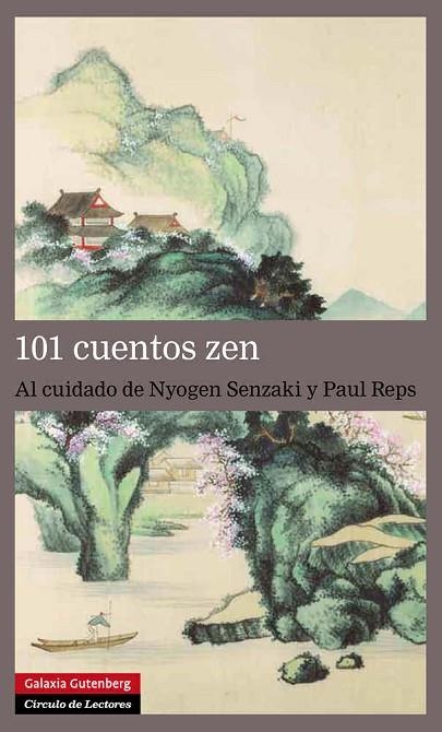 101 CUENTOS ZEN | 9788481099263 | REPS, PAUL Y SENZAKI, NYOGEN (EDS.) | Llibreria La Gralla | Librería online de Granollers