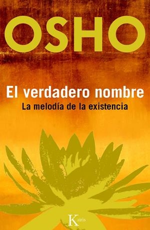 VERDADERO NOMBRE, EL | 9788499881928 | OSHO | Llibreria La Gralla | Librería online de Granollers
