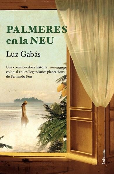 PALMERES EN LA NEU | 9788466415699 | GABAS, LUZ | Llibreria La Gralla | Librería online de Granollers