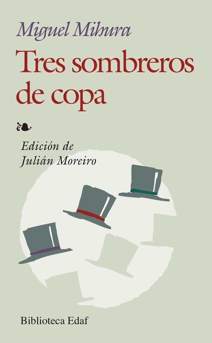 TRES SOMBREROS DE COPA (BIBLIOTECA EDAF) | 9788441404946 | MIHURA, MIGUEL | Llibreria La Gralla | Llibreria online de Granollers
