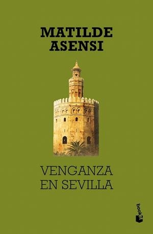 TRILOGÍA MARTÍN OJO DE PLATA 2. VENGANZA EN SEVILLA (BOOKET NAVIDAD 2012) | 9788408027003 | ASENSI, MATILDE | Llibreria La Gralla | Llibreria online de Granollers