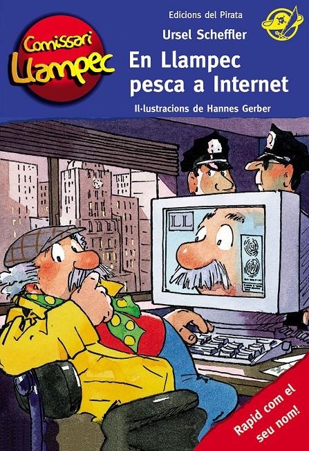 LLAMPEC PESCA A INTERNET, EN (COMISSARI LLAMPEC 17) | 9788494009303 | SCHEFFLER, URSEL | Llibreria La Gralla | Llibreria online de Granollers