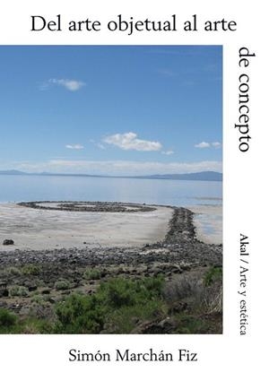 DEL ARTE OBJETUAL AL ARTE DE CONCEPTO | 9788446037255 | MARCHÁN FIZ, SIMÓN | Llibreria La Gralla | Llibreria online de Granollers