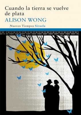 CUANDO LA TIERRA SE VUELVE DE PLATA | 9788498415162 | WONG, ALISON | Llibreria La Gralla | Librería online de Granollers