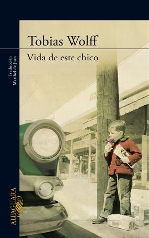 VIDA DE ESTE CHICO | 9788420410425 | WOLFF, TOBIAS | Llibreria La Gralla | Llibreria online de Granollers