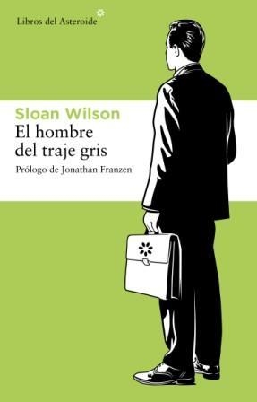 HOMBRE DEL TRAJE GRIS, EL | 9788492663019 | WILSON, SLOAN | Llibreria La Gralla | Librería online de Granollers