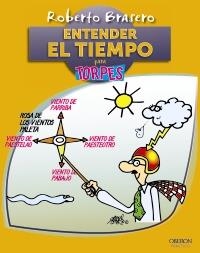 ENTENDER EL TIEMPO PARA TORPES | 9788441532618 | BRASERO, ROBERTO | Llibreria La Gralla | Llibreria online de Granollers