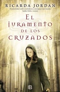 JURAMENTO DE LOS CRUZADOS, EL | 9788466652117 | JORDAN, RICARDA | Llibreria La Gralla | Librería online de Granollers