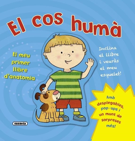 COS HUMÀ, EL. EL MEU PRIMER LLIBRE D'ANATOMIA | 9788467720341 | Llibreria La Gralla | Librería online de Granollers