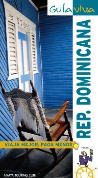 REPÚBLICA DOMINICANA,  GUIA VIVA 2010 | 9788497769235 | LÓPEZ REJAS, JAVIER | Llibreria La Gralla | Librería online de Granollers