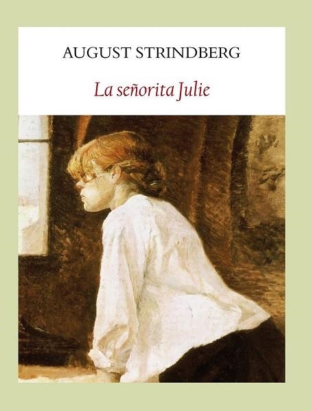 SEÑORITA JULIE, LA | 9788494029356 | STRINDBERG, AUGUST | Llibreria La Gralla | Llibreria online de Granollers