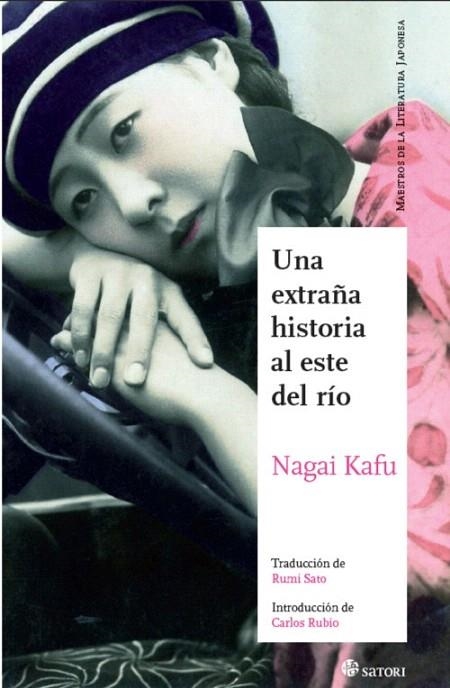 EXTRAÑA HISTORIA AL ESTE DEL RÍO, UNA | 9788494016431 | NAGAI, KAFU | Llibreria La Gralla | Librería online de Granollers