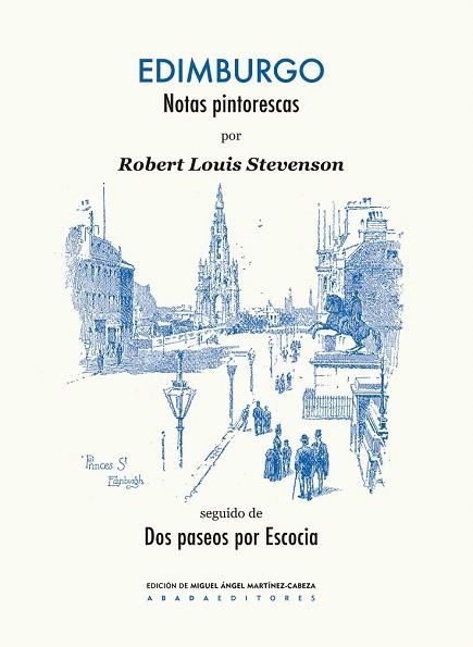 EDIMBURGO. NOTAS PINTORESCAS / DOS PASEOS POR ESCOCIA | 9788415289548 | STEVENSON, ROBERT LOUIS | Llibreria La Gralla | Llibreria online de Granollers