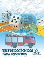 TEST PSICOTÉCNICOS PARA BOMBEROS (FEBRERO 2011) | 9788467656091 | EDITORIAL MAD | Llibreria La Gralla | Llibreria online de Granollers