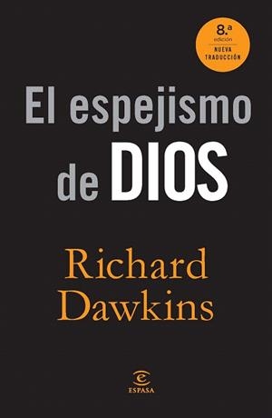 ESPEJISMO DE DIOS, EL | 9788467008913 | DAWKINS, RICHARD | Llibreria La Gralla | Llibreria online de Granollers
