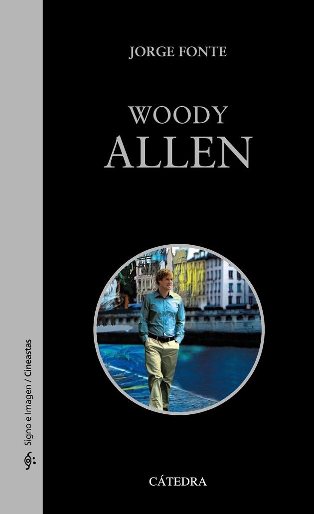WOODY ALLEN (SIGNO E IMAGEN) | 9788437630212 | FONTE, JORGE | Llibreria La Gralla | Llibreria online de Granollers