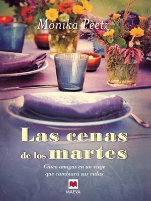 CENAS DE LOS MARTES, LAS | 9788415120971 | PEETZ, MONIKA | Llibreria La Gralla | Librería online de Granollers