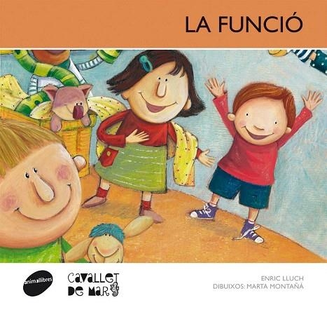 FUNCIÓ, LA | 9788415095705 | LLUCH, ENRIC / MONTAÑA, MARTA | Llibreria La Gralla | Librería online de Granollers