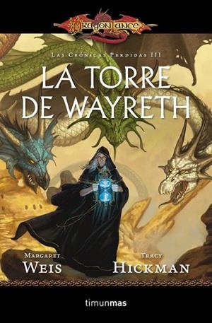 TORRE DE WAYRETH, LA | 9788448006914 | WEIS, MARGARET / HICKMAN, TRACY | Llibreria La Gralla | Librería online de Granollers