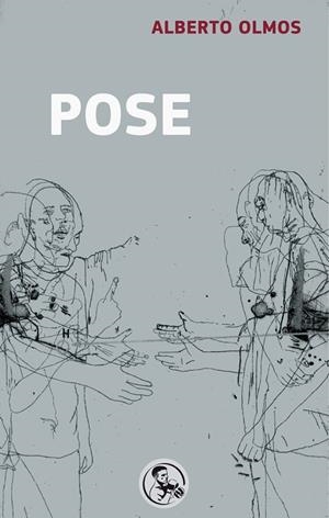 POSE | 9788495291240 | OLMOS, ALBERTO | Llibreria La Gralla | Librería online de Granollers
