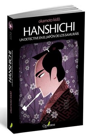 HANSHICHI. UN DETECTIVE EN EL JAPON DE LOS SAMURAIS | 9788494030130 | KIDO, OKAMOTO | Llibreria La Gralla | Librería online de Granollers