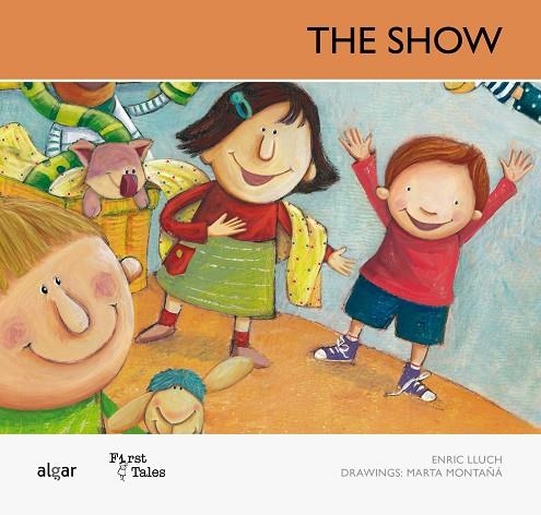 SHOW, THE | 9788498454512 | LLUCH, ENRIC / MONTAÑA, MARTA (IL) | Llibreria La Gralla | Llibreria online de Granollers