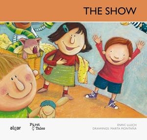 SHOW, THE | 9788498454512 | LLUCH, ENRIC / MONTAÑA, MARTA (IL) | Llibreria La Gralla | Llibreria online de Granollers