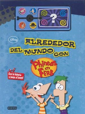 ALREDEDOR DEL MUNDO CON PHINEAS Y FERB | 9788444169446 | Llibreria La Gralla | Llibreria online de Granollers