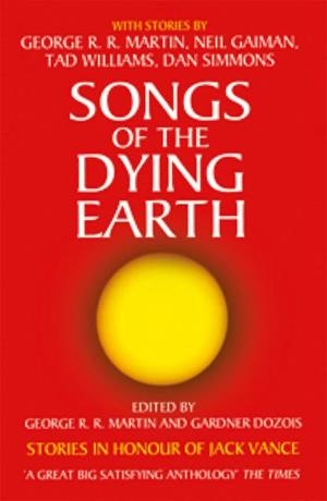 SONGS OF THE DYING EARTH  | 9780007277490 | MARTIN, GEORGE R.R. | Llibreria La Gralla | Llibreria online de Granollers