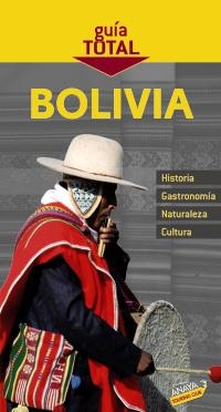 BOLIVIA (GUIA TOTAL 2010) | 9788497767958 | ORTEGA BARGUEÑO, PILAR | Llibreria La Gralla | Librería online de Granollers