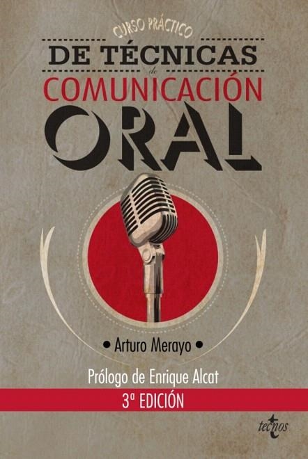 CURSO PRÁCTICO DE TÉCNICAS DE COMUNICACIÓN ORAL | 9788430955473 | MERAYO, ARTURO | Llibreria La Gralla | Llibreria online de Granollers